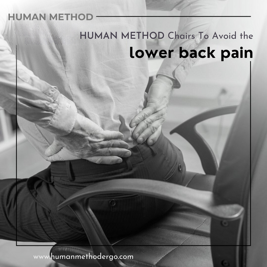 Ergonomics for lower back pain