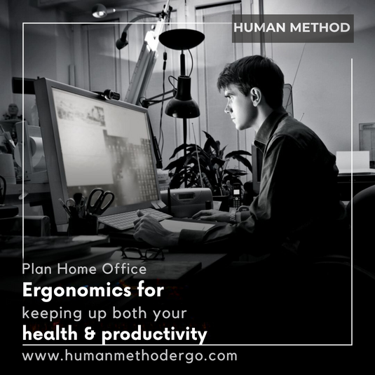 Plan Home Office Ergonomics for keeping up both your health and productivity.